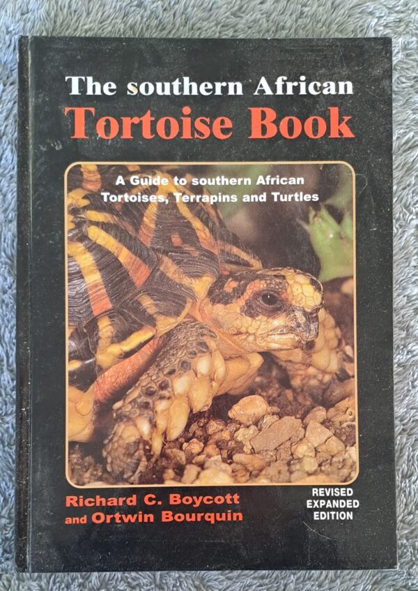 The Southern African Tortoise Book – Richard C. Boycott, Ortwin Bourquin secondhand book