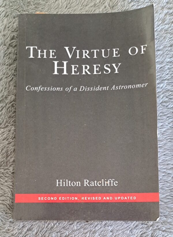 The Virtue Of Heresy – Hilton Ratcliffe secondhand book