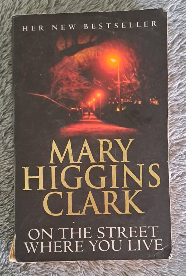 On The Street Where You Live – Mary Higgins Clark secondhand book