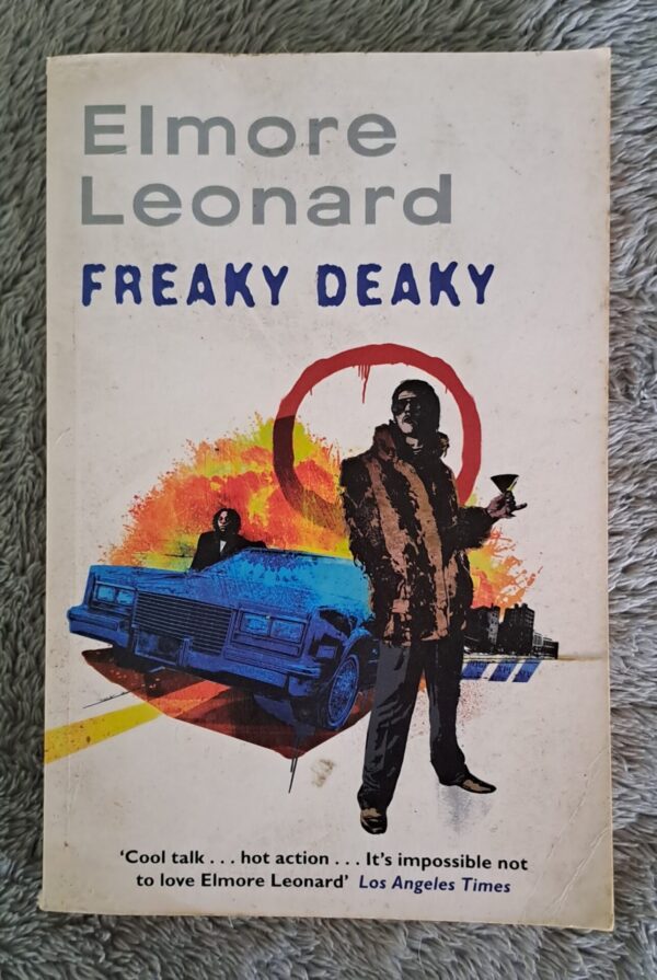 Freaky Deaky – Elmore Leonard secondhand book