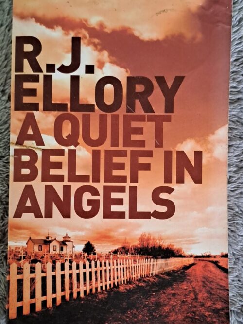 A Quiet Belief In Angels – R. J. Ellroy secondhand book