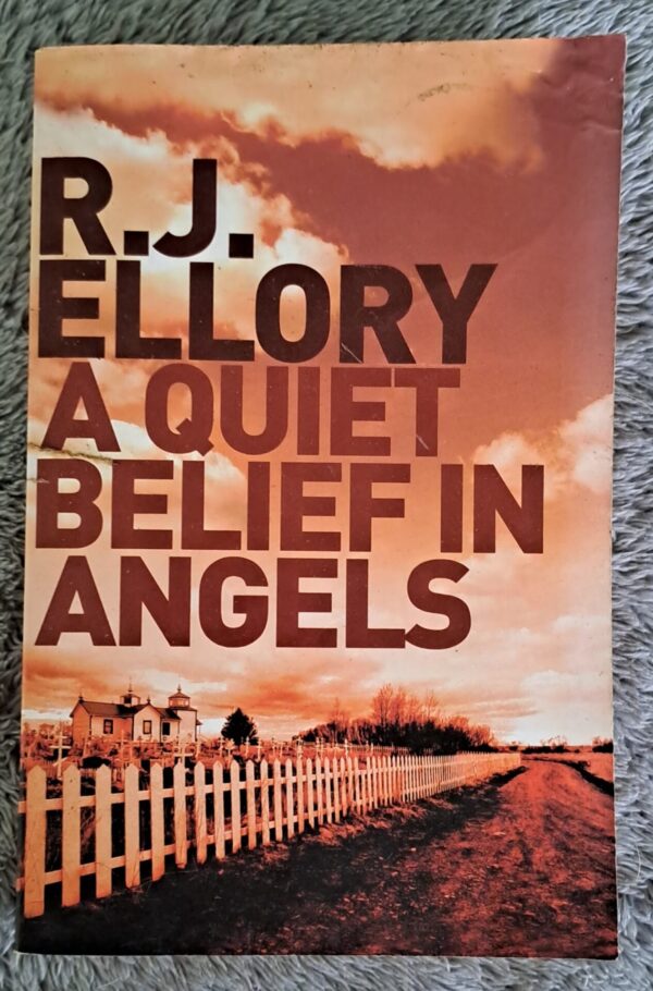 A Quiet Belief In Angels - R. J. Ellroy A Quiet Belief In Angels – R. J. Ellroy secondhand book