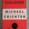 Disclosure - Michael Crichton Disclosure – Michael Crichton secondhand book