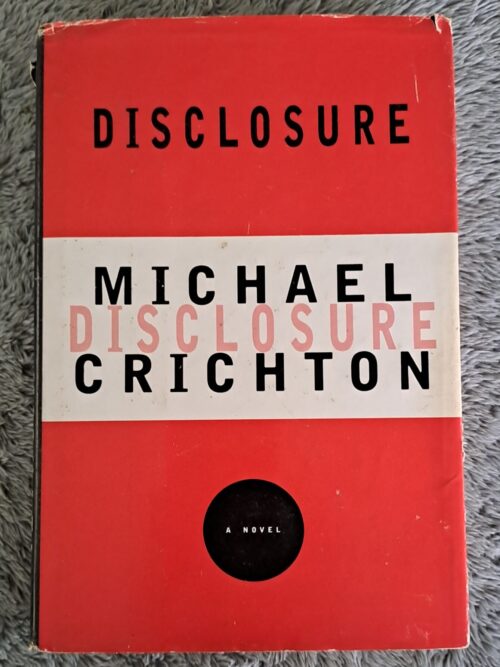 Disclosure - Michael Crichton Disclosure – Michael Crichton secondhand book