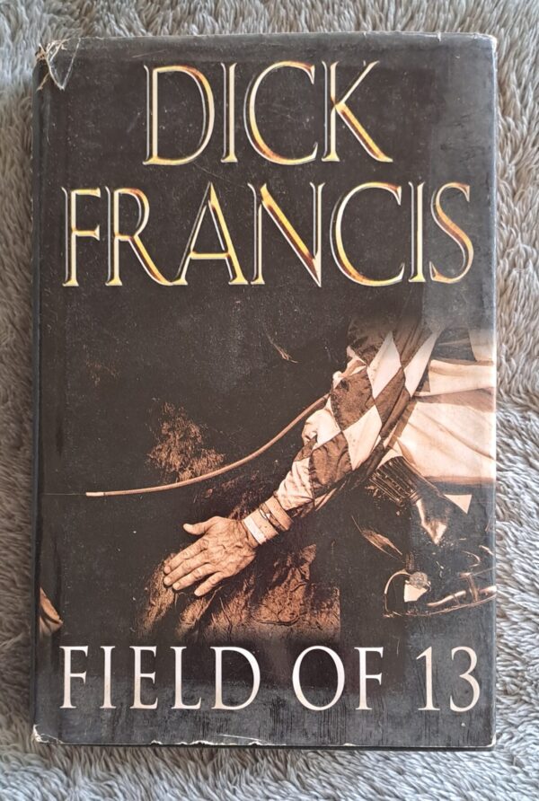 Field Of 13 – Dick Francis secondhand book