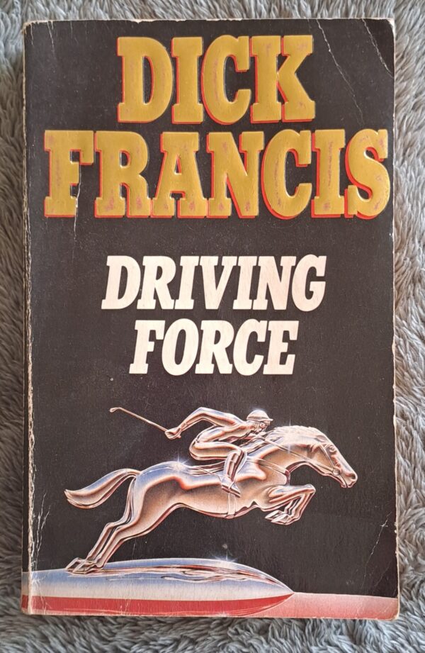 Driving Force – Dick Francis secondhand book