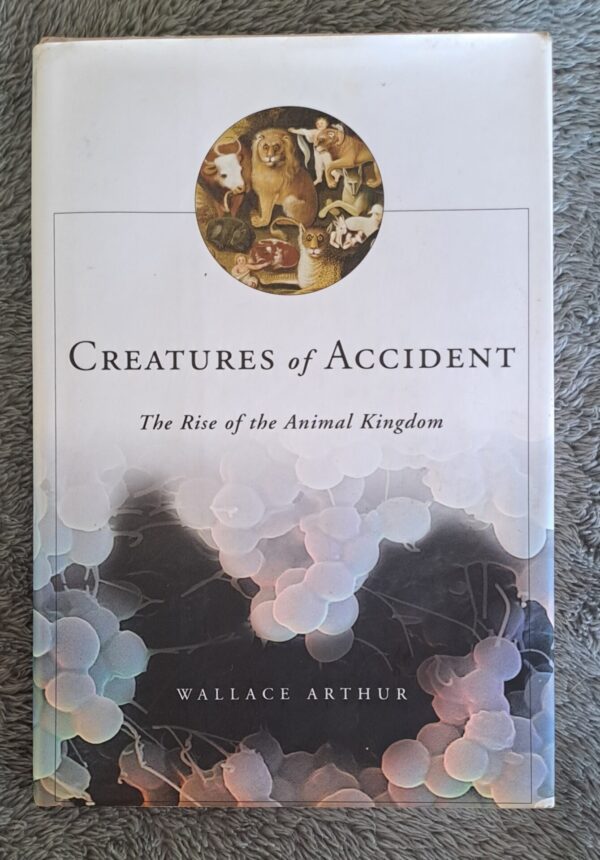 Creatures Of Accident – Wallace Arthur secondhand book