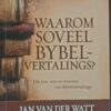 Waarom Soveel Bybel-Vertalings? – Jan Van Der Watt secondhand book