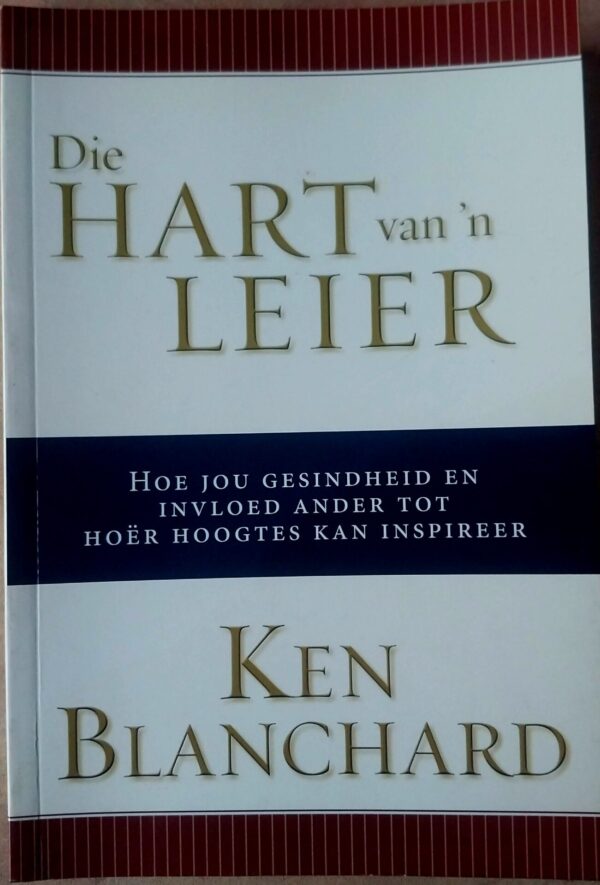 Die Hart Van ‘n Leier – Ken Blanchard secondhand book