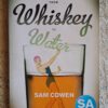 From Whiskey To Water – Sam Cowen secondhand book
