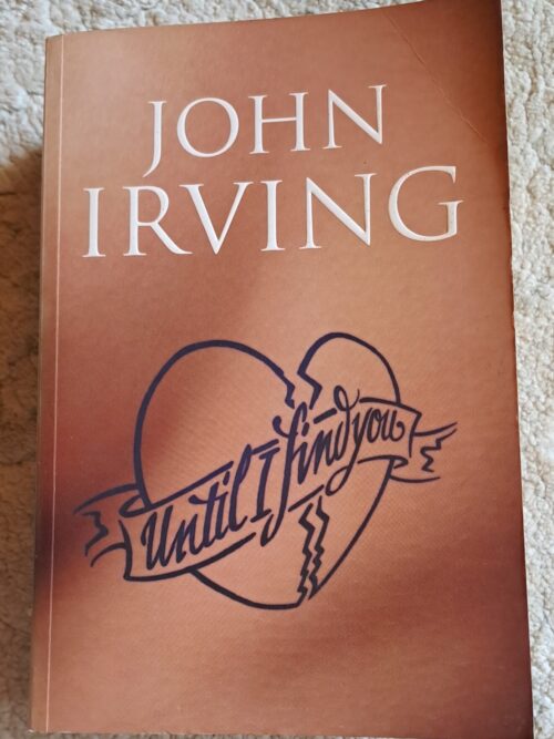 Until I Find You – John Irving secondhand book