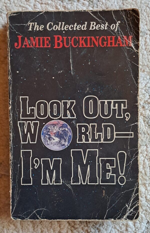 Look Out, World – I’m Me – Jamie Buckingham secondhand book