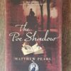 The Poe Shadow – Matthew Pearl secondhand book