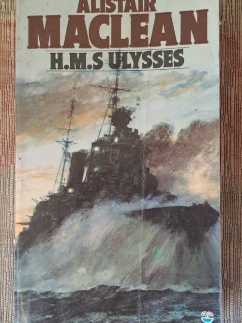 H. M. S. Ulysses – Alistair MacLean secondhand book