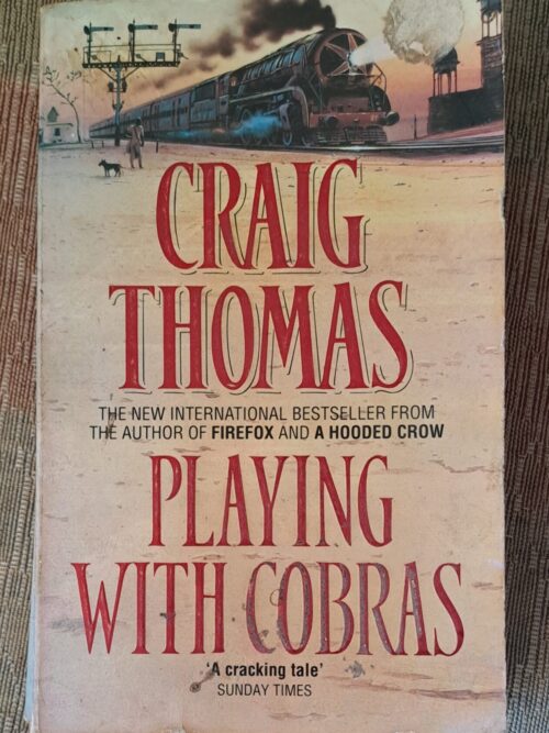 Playing With Cobras – Craig Thomas secondhand book