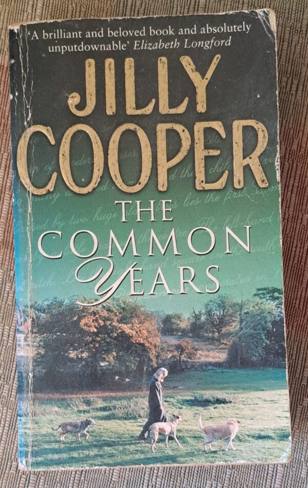 The Common Years – Jilly Cooper secondhand book