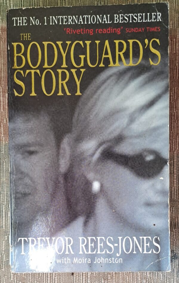 The Bodyguard's Story - Trevor Rees-Jones The Bodyguard’s Story – Trevor Rees-Jones secondhand book