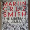 The Siberian Dilemma – Martin Cruz Smith secondhand book