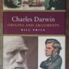 Charles Darwin: Origins And Arguments – Bill Price secondhand book