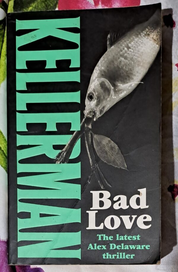Bad Love – Jonathan Kellerman secondhand book