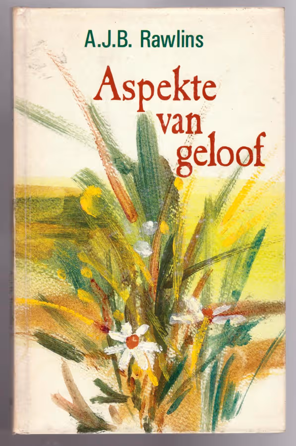 Aspekte Van Geloof — A.J.B. Rawlings secondhand book