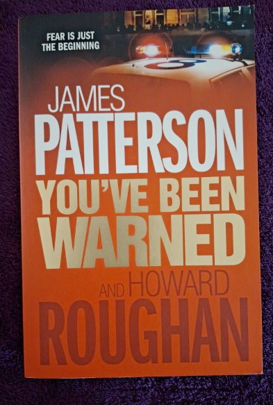 You’ve Been Warned – James Patterson, Howard Roughan secondhand book