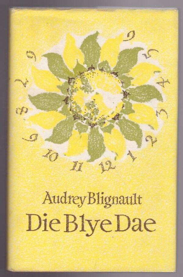 Die Blye Dae — Audrey Blignault secondhand book