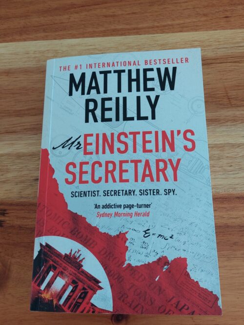 Mr Einstein's Secretary - Matthew Reilly