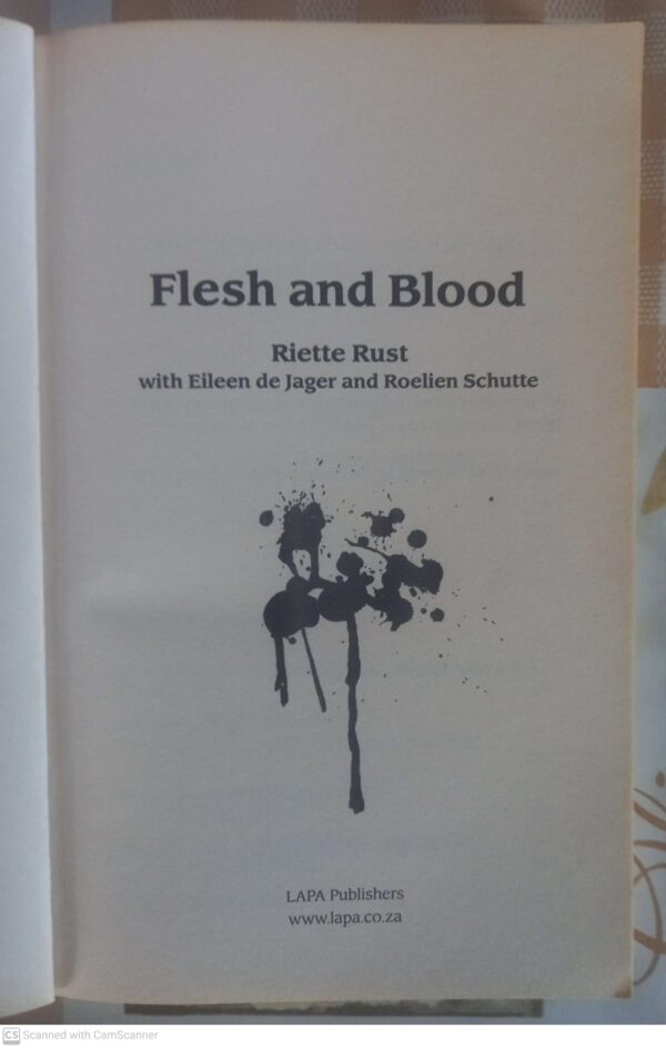 Flesh And blood – Riette Rust, Eileen De Jager, Roelien Schutte secondhand book