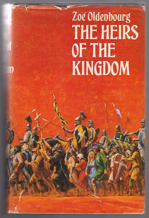 The Heirs Of The Kingdom -- Zoé Oldenbourg The Heirs Of The Kingdom — Zoé Oldenbourg secondhand book