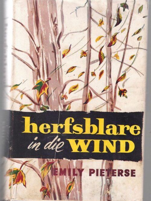 Herfsblare In Die Wind -- Emily Pieterse