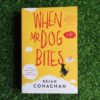 When Mr Dog Bites – Brian Conaghan secondhand book