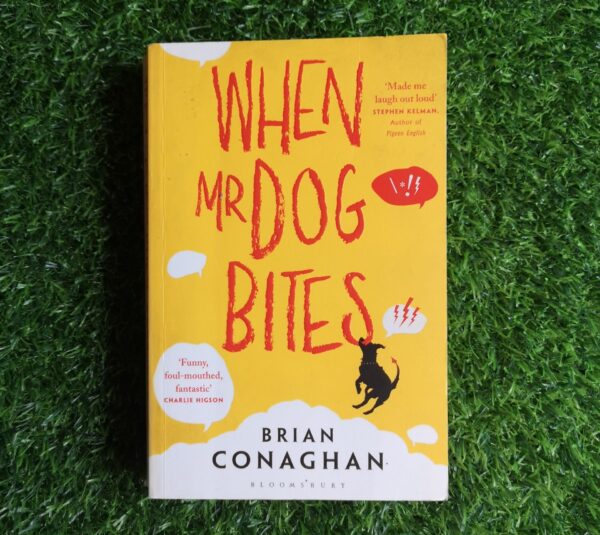 When Mr Dog Bites – Brian Conaghan secondhand book