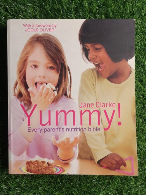 IMG_20250220_112923 Yummy! Every Parents Nutrition Bible - Jane Clarke