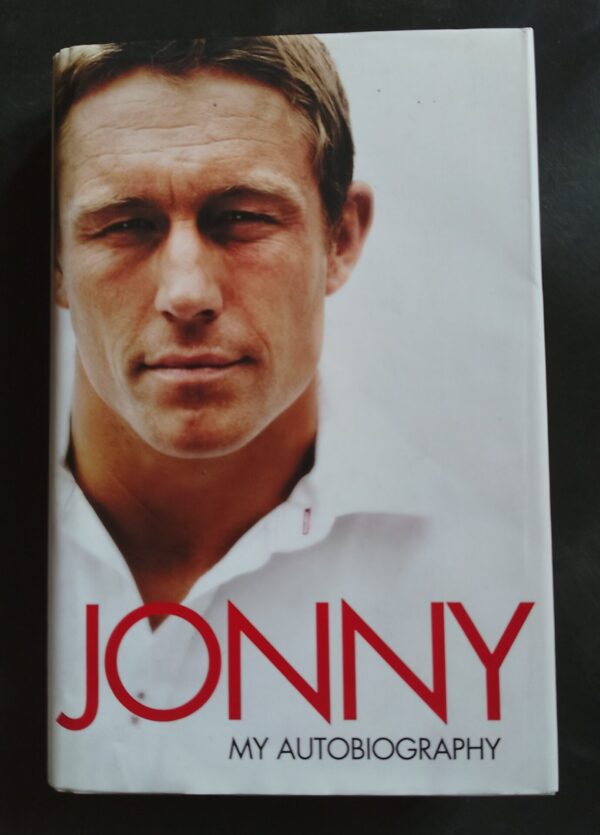 Jonny: My Autobiography - Jonny Wilkinson Jonny: My Autobiography – Jonny Wilkinson secondhand book