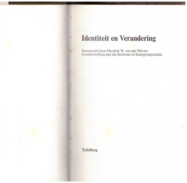 Identiteit En Verandering: Sewe Opstelle Oor Die Afrikaner Vandag — Hendrik W. Van der Merwe secondhand book