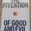 The Invention Of Good And Evil — Hanno Sauer secondhand book