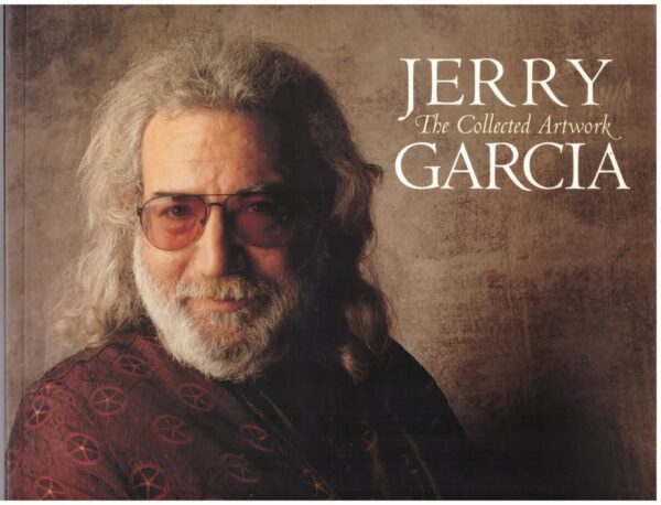 Jerry Garcia: The Collected Artwork — April Higashi secondhand book