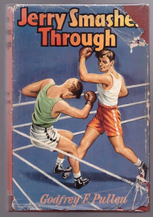 Jerry Smashes Through — Godfrey F. Pullen secondhand book