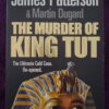 The Murder Of King Tut – James Patterson, Martin Dugard secondhand book