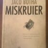 Miskruier -- Jaco Botha Miskruier — Jaco Botha secondhand book