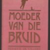 Moeder Van Die Bruid — Reinette De Villiers secondhand book