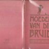 Moeder Van Die Bruid — Reinette De Villiers secondhand book