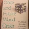 The Once And Future World Order – Amitav Acharya secondhand book