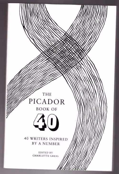 The Picador Book Of 40 — Charlotte Greig secondhand book