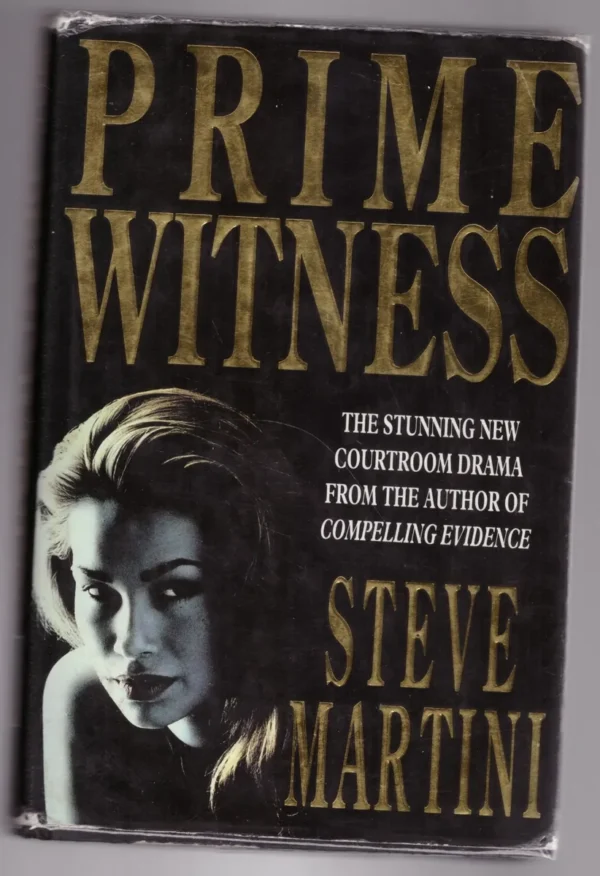 Prime Witness -- Steve Martini Prime Witness — Steve Martini secondhand book
