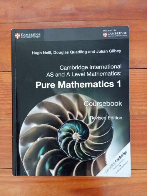 Cambridge International AS And A Level Pure Mathematics 1 Coursebook