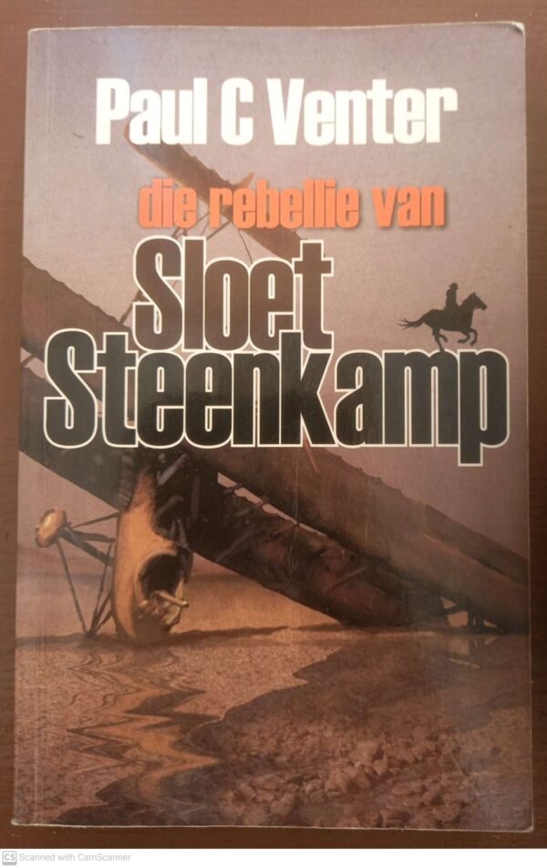 Die Rebellie Van Sloet Steenkamp – Paul C. Venter secondhand book