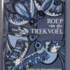 Roep Van Die Trekvoël — Jackie Van Nieuwenhuizen secondhand book