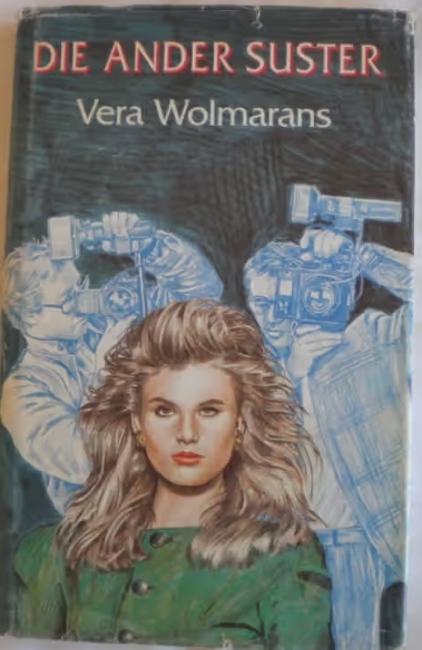 Die ander suster - Vera Wolmarans